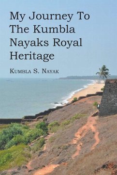 My Journey To The Kumbla Nayaks Royal Heritage (eBook, ePUB) Cover My Journey To The Kumbla Nayaks Royal Heritage (eBook, ePUB)
