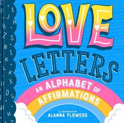 Cover Love Letters: An Alphabet of Affirmations (A Little Bee Books Board Book for All Ages) (eBook, ePUB)
