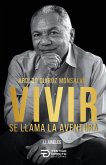 Vivir se llama la aventura (eBook, ePUB) Vivir se llama la aventura (eBook, ePUB)