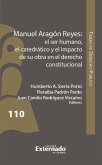 Manuel Aragón Reyes: el ser humano, el catedrático y el impacto de su obra en el derecho constitucional (eBook, PDF)