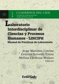 Laboratorio interdisciplinar de ciencias y procesos humanos - LINCIPH (eBook, PDF)