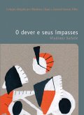 O dever e seus impasses (eBook, ePUB)