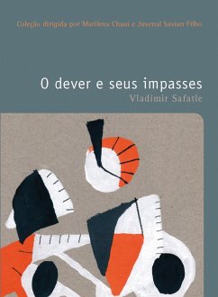 O dever e seus impasses (eBook, ePUB) - Safatle, Vladimir