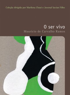 O ser vivo (eBook, ePUB) - Ramos, Maurício de Carvalho