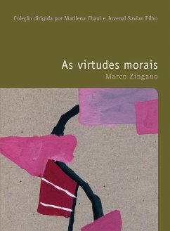 As virtudes morais (eBook, ePUB) - Zingano, Marco