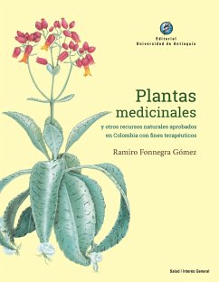 Cover Plantas medicinales y otros recursos naturales aprobados en Colombia con fines terapéuticos (eBook, ePUB)