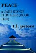 Peace, A Jake Stone Thriller (Book Ten)... - Bild 1