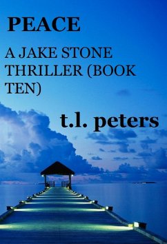 Cover Peace, A Jake Stone Thriller (Book Ten) (eBook, ePUB)
