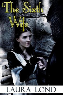 Cover The Sixth Wife (A Novella) (eBook, ePUB)