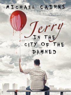 Jerry In The City Of The Damned (eBook, ePUB) - Cairns, Michael