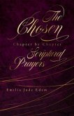 The Chosen Chapter by Chapter Scriptural Prayers (eBook, ePUB)