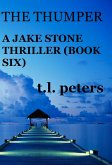 The Thumper, A Jake Stone Thriller (Book Six) (eBook, ePUB)