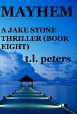 Mayhem, A Jake Stone Thriller (Book Eight) (eBook, ePUB)