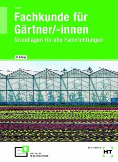 Fachkunde für Gärtner/-innen - Seipel, Holger