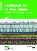 eBook inside: Buch und eBook Fachkunde für Gärtner/-innen