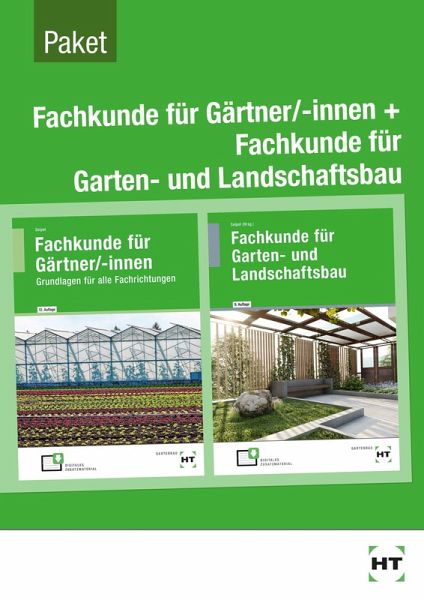 Paket Fachkunde für Gärtner + Fachkunde für Garten- und Landschaftsbau Paket Fachkunde für Gärtner + Fachkunde für Garten- und Landschaftsbau
