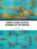 Feminist Global Political Economies of the Everyday Feminist Global Political Economies of the Everyday