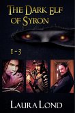 The Dark Elf of Syron (books 1-3) (eBook, ePUB)