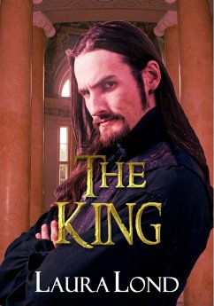 The King (The Dark Elf of Syron, #3) (eBook, ePUB) - Lond, Laura