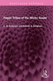 Pagan Tribes of the Nilotic Sudan (eBook, ePUB)