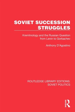 Soviet Succession Struggles (eBook, ePUB) - D'Agostino, Anthony