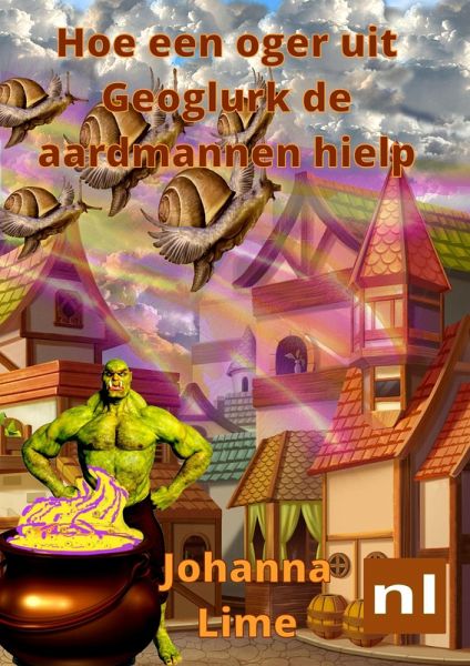Hoe een oger uit Geoglurk de aardmannen hielp (eBook, ePUB) Hoe een oger uit Geoglurk de aardmannen hielp (eBook, ePUB)