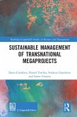 Sustainable Management of Transnational Megaprojects (eBook, PDF)