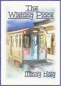 Cover The Wishing Place (The Wishing Place/The White Room, #1) (eBook, ePUB)