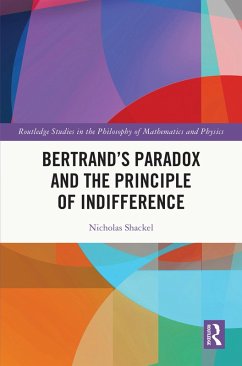 Bertrand's Paradox and the Principle of Indifference (eBook, PDF) - Shackel, Nicholas