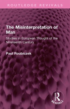 The Misinterpretation of Man (eBook, ePUB) - Roubiczek, Paul
