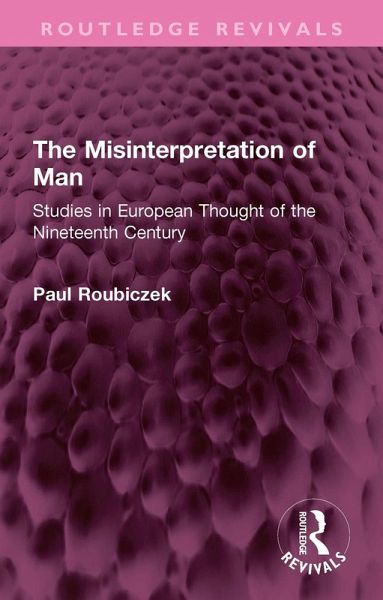 The Misinterpretation of Man (eBook, ePUB)