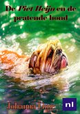De Piet Hein En De Pratende Hond (eBook, ePUB)