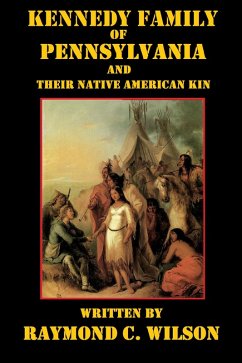 Cover Kennedy Family of Pennsylvania and Their Native American Kin (eBook, ePUB)