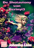 De Shoiaviony Van Berinyi3 (Verhalen van Eibor Risoklany, #3) (eBook, ePUB)