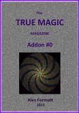 The True Magic Magazine addon #0 (eBook, ePUB) The True Magic Magazine addon #0 (eBook, ePUB)