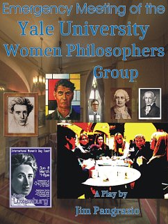 Emergency Meeting of the Yale University Women Philosophers Group (eBook, ePUB) - Pangrazio, Jim