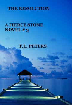 Cover The Resolution, A Fierce Stone Novel #3 (The Fierce Stone Novels, #3) (eBook, ePUB)