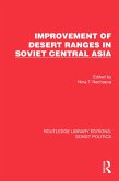 Improvement of Desert Ranges in Soviet Central Asia (eBook, ePUB)
