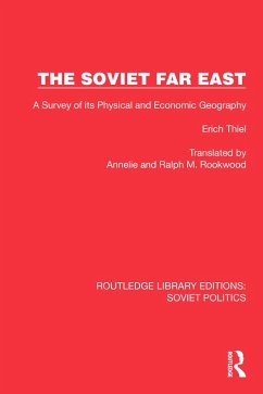 The Soviet Far East (eBook, PDF) - Thiel, Erich