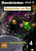 Randsteden deel 4, Mensplanten van Mars (eBook, ePUB)