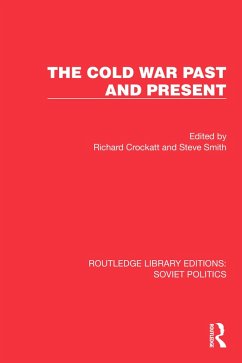 The Cold War Past and Present (eBook, ePUB)