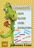 Limeschrift Mijn Blogs Over Schrijven (eBook, ePUB)