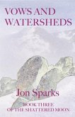 Vows and Watersheds (eBook, ePUB)