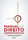 Manual de Direito Administrativo - Volume 01 (eBook, ePUB)
