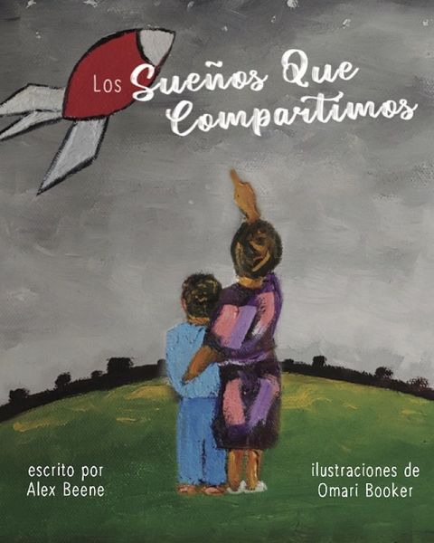 Los Sueños Que Compartimos (eBook, ePUB) Los Sueños Que Compartimos (eBook, ePUB)