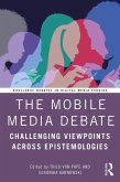 The Mobile Media Debate (eBook, ePUB)