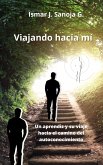Viajando hacia mí (eBook, ePUB)