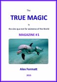 The True Magic Magazine #1 (eBook, ePUB)