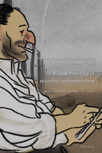 Films, festivals et mondes contemporains (eBook, ePUB) Films, festivals et mondes contemporains (eBook, ePUB)