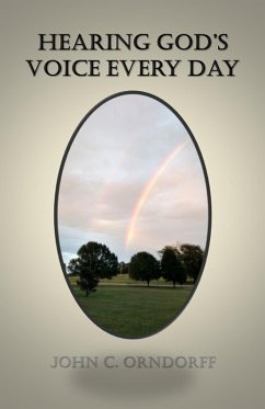 Hearing God's Voice Every Day (eBook, ePUB) - Orndorff, John